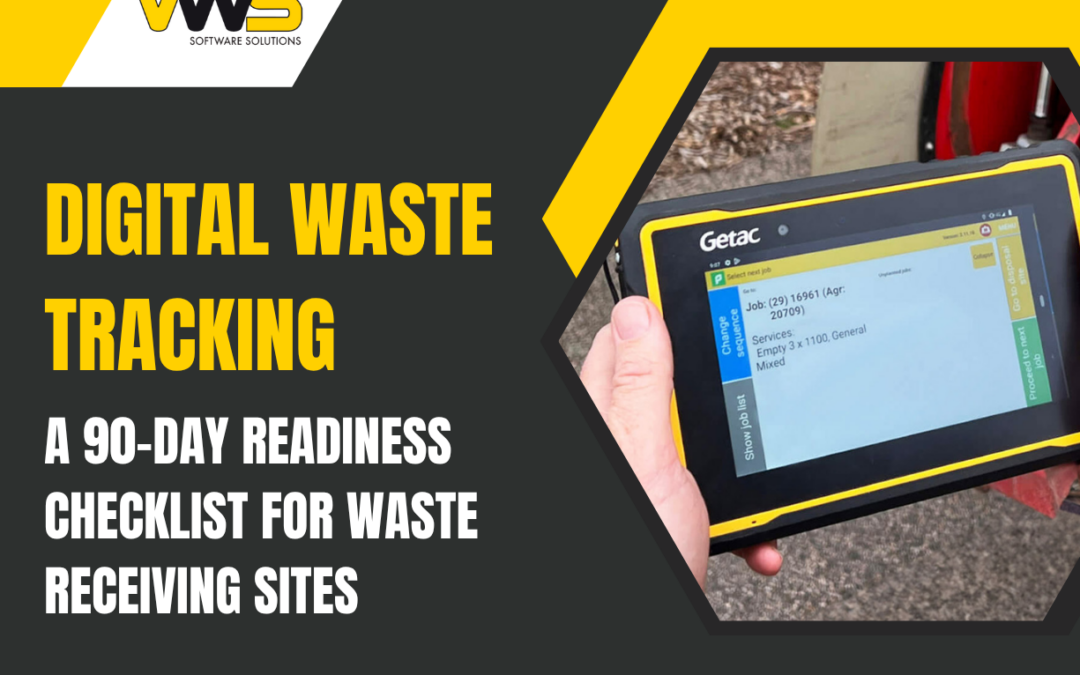 Digital Waste Tracking: A 90-Day Readiness Checklist for Waste  Receiving Sites 