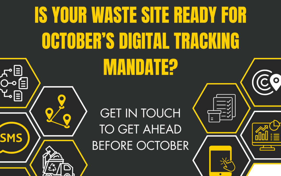 Is Your Waste Site Ready for October’s Digital Tracking Mandate?